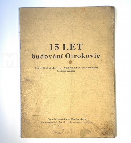 Publikace k 15 letům budování Otrokovic po 2. sv. válce, 1960